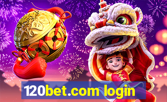 120bet.com login